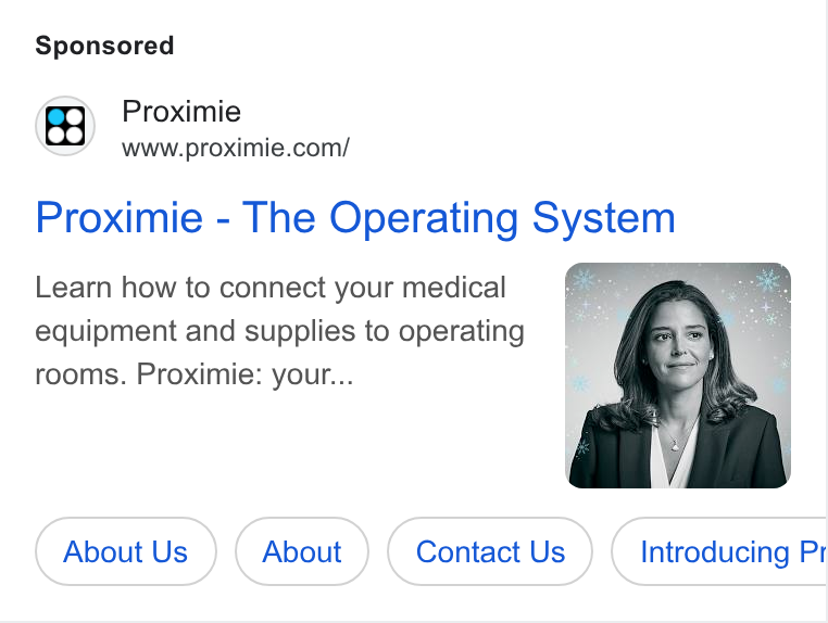 Proximie ad on Google Ads: Proximie - The Operating System Learn how to connect your medical equipment and supplies to operating rooms. Proximie: your... About Us Contact Us Introducing Pr