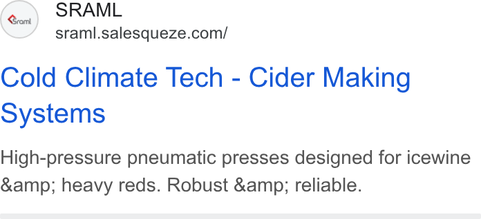 SaleSqueze ad on Google Ads: Cold Climate Tech - Cider Making systems High-pressure pneumatic presses designed for icewine &amp; heavy reds. Robust &amp; reliable.