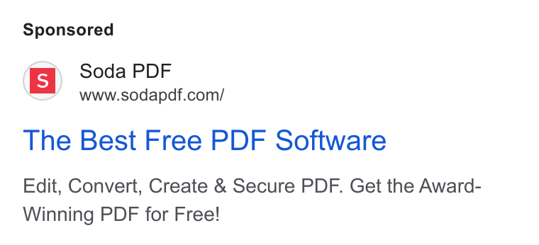 Soda PDF ad on Google Ads: The Best Free PDF Software Edit, Convert, Create & Secure PDF. Get the Award- Winning PDF for Free!