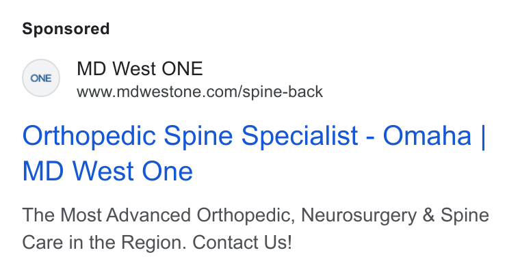 Luma Health ad on Google Ads: Orthopedic Spine Specialist - Omaha | MD West One The Most Advanced Orthopedic, Neurosurgery & Spine Care in the Region. Contact Us!