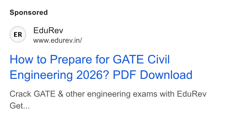 EduRev ad on Google Ads: How to Prepare for GATE Civil Engineering 2026? PDF Download Crack GATE & other engineering exams with Edu Rev Get...