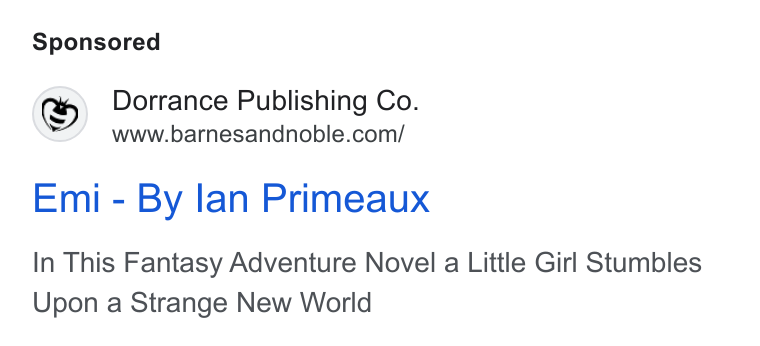 Barnes & Noble ad on Google Ads: Emi - By lan Primeaux In This Fantasy Adventure Novel a Little Girl Stumbles Upon a Strange New World