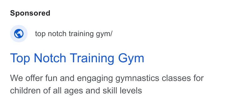 iClassPro ad on Google Ads: © _ top notch training gym/ Top Notch Training Gym We offer fun and engaging gymnastics classes for children of all ages and skill levels