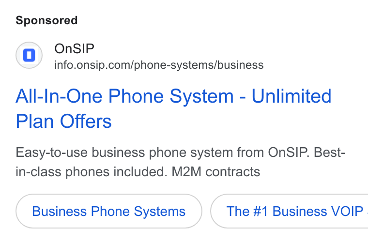 OnSIP ad on Google Ads: All-In-One Phone System - Unlimited Plan Offers Easy-to-use business phone system from On SIP. Best- in-class phones included. M2M contracts Business Phone Systems } ( The #1 Business VOIP |