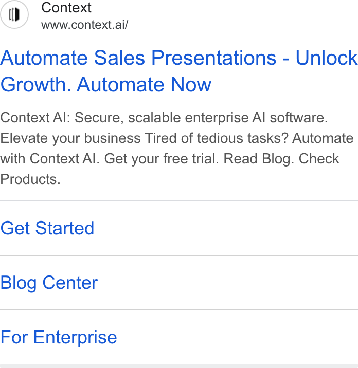 Context ad on Google Ads: Context www.context.ai/ Automate Sales Presentations - Unlock Growth. Automate Now Context Al: Secure, scalable enterprise Al software. Elevate your business Tired of tedious tasks? Automate with Context Al. Get your free trial. Read Blog. Check Products. Get Started Blog Center For Enterprise