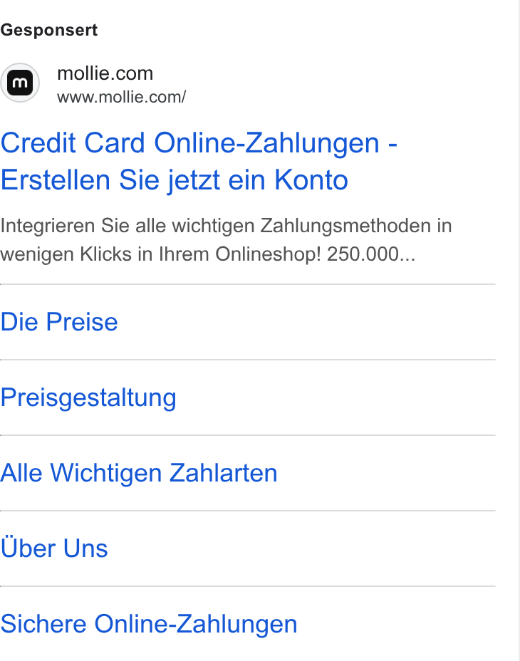 Mollie ad on Google Ads: www.mollie.com/ Credit Card Online-Zahlungen - Erstellen Sie jetzt ein Konto Integrieren Sie alle wichtigen Zahlungsmethoden in wenigen Klicks in Ihrem Onlineshop! 250.000... Die Preise Preisgestaltung Alle Wichtigen Zahlarten Uber Uns Sichere Online-Zahlungen
