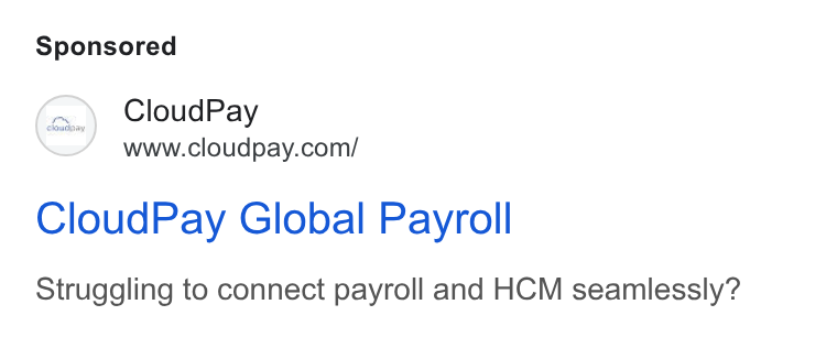 CloudPay ad on Google Ads: Cloud Pay Global Payroll Struggling to connect payroll and HCM seamlessly?