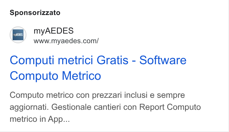 myAEDES ad on Google Ads: Sponsorizzato Computi metrici Gratis - Software Computo Metrico Computo metrico con prezzari inclusi e sempre aggiornati. Gestionale cantieri con Report Computo metrico in App...