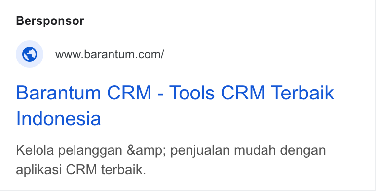 Barantum.com ad on Google Ads: Barantum CRM - Tools CRM Terbaik Indonesia Kelola pelanggan &amp; penjualan mudah dengan aplikasi CRM terbaik.