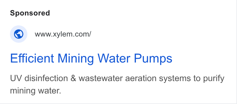 Xylem ad on Google Ads: Efficient Mining Water Pumps UV disinfection & wastewater aeration systems to purify mining water.