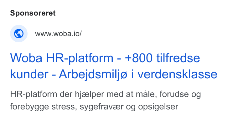 Woba.io ad on Google Ads: Sponsoreret © wwwwoba.io/ Woba HR-platform - +800 tilfredse kunder - Arbejdsmilj@ i verdensklasse HR-platform der hjzlper med at male, forudse og forebygge stress, sygefravzer og opsigelser