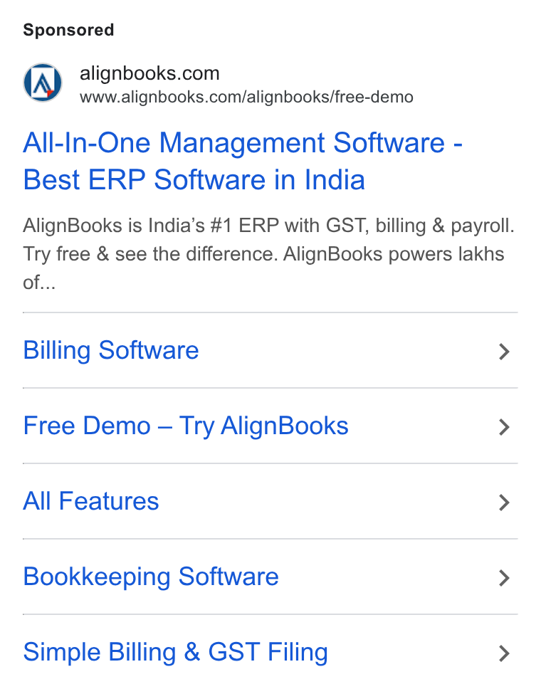 AlignBooks ad on Google Ads: www.alignbooks.com/alignbooks/free-demo All-In-One Management Software - Best ERP Software in India Align Books is India’s #1 ERP with GST, billing & payroll. Try free & see the difference. Align Books powers lakhs of... Billing Software > Free Demo — Try Align Books > All Features > Bookkeeping Software > Simple Billing & GST Filing >