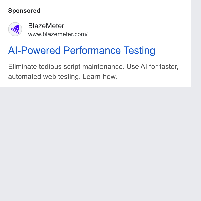 BlazeMeter ad on Google Ads: Al-Powered Performance Testing Eliminate tedious script maintenance. Use Al for faster, automated web testing. Learn how.