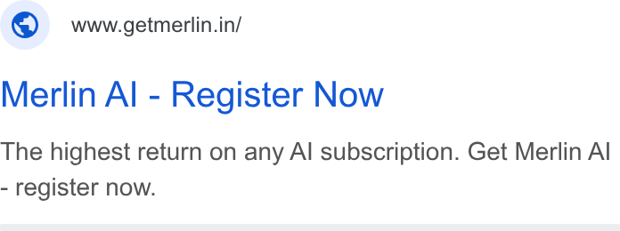 Merlin AI ad on Google Ads: Merlin Al - Register Now The highest return on any Al subscription. Get Merlin Al - register now.
