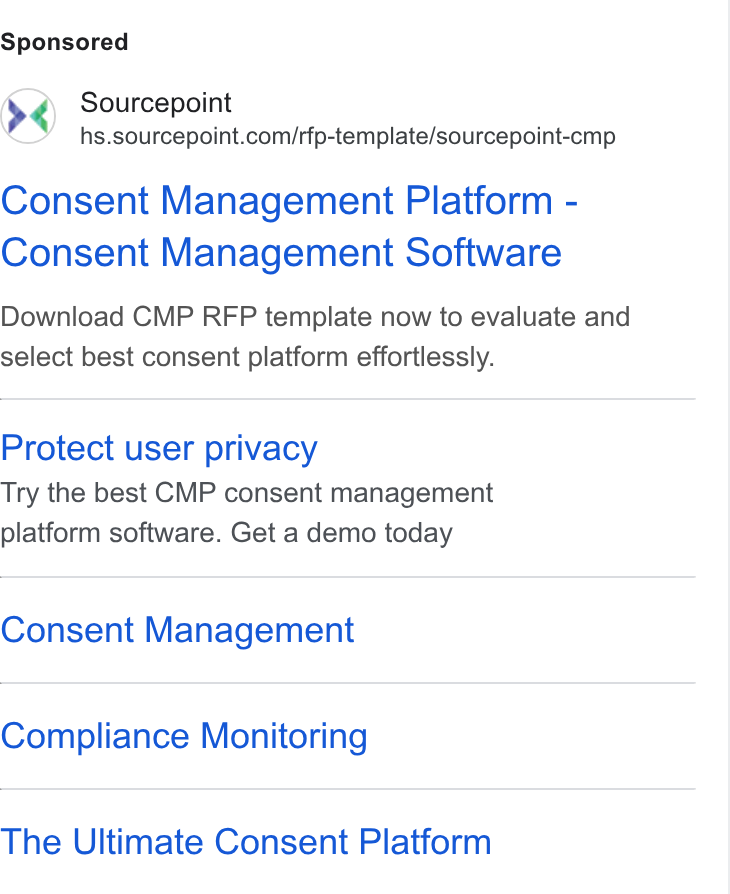Sourcepoint ad on Google Ads: Consent Management Platform - Consent Management Software Download CMP RFP template now to evaluate and select best consent platform effortlessly. Protect user privacy Try the best CMP consent management platform software. Get a demo today Consent Management Compliance Monitoring The Ultimate Consent Platform