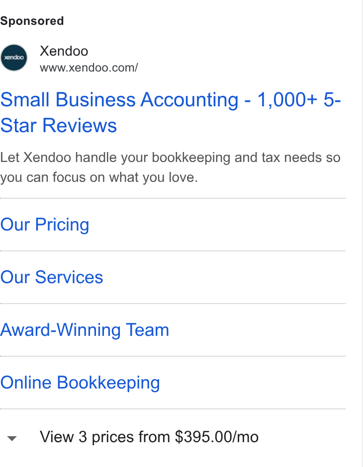 xendoo ad on Google Ads: Small Business Accounting - 1,000+ 5- Star Reviews Let Xendoo handle your bookkeeping and tax needs so you can focus on what you love. Our Pricing Our Services Award-Winning Team Online Bookkeeping v View 3 prices from $395.00/mo