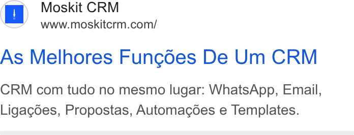 Moskit CRM ad on Google Ads: As Melhores Funcdes De Um CRM CRM com tudo no mesmo lugar: Whats App, Email, Ligagoes, Propostas, Automagoes e Templates.