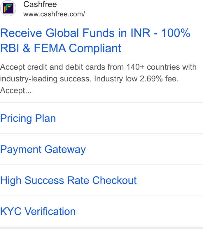Cashfree Payments ad on Google Ads: Receive Global Funds in INR - 100% RBI & FEMA Compliant Accept credit and debit cards from 140+ countries with industry-leading success. Industry low 2.69% fee. Accept... Pricing Plan Payment Gateway High Success Rate Checkout KYC Verification