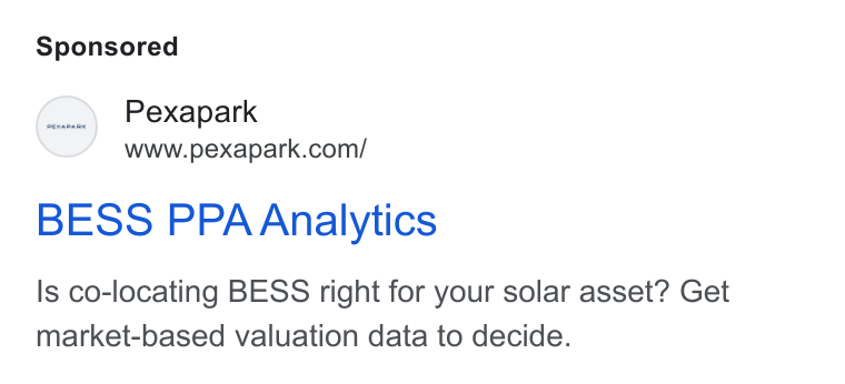 Pexapark ad on Google Ads: BESS PPA Analytics Is co-locating BESS right for your solar asset? Get market-based valuation data to decide.