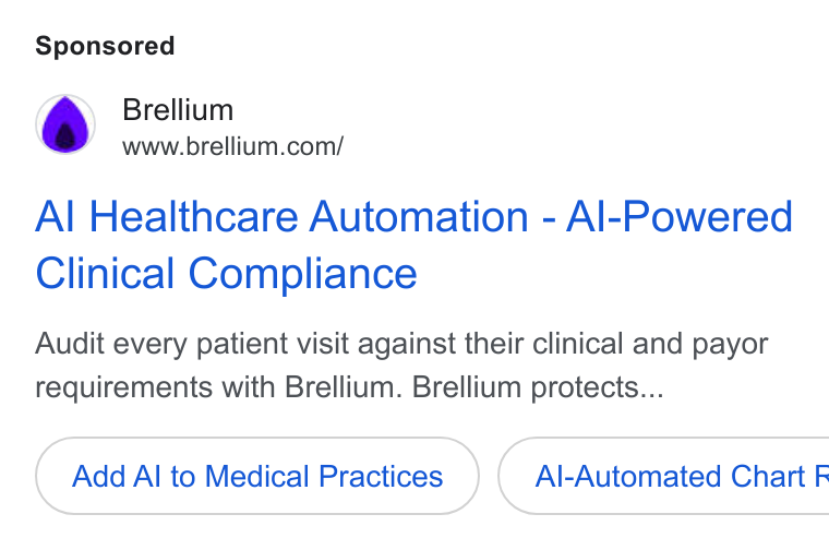 Brellium ad on Google Ads: Al Healthcare Automation - Al-Powered Clinical Compliance Audit every patient visit against their clinical and payor requirements with Brellium. Brellium protects... Add Al to Medical Practices Al-Automated Chart F