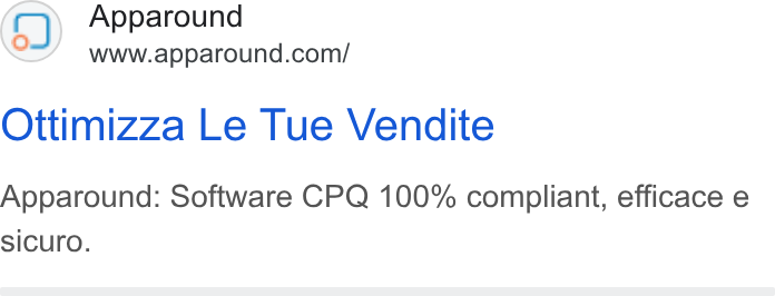 Apparound ad on Google Ads: Ottimizza Le Tue Vendite Apparound: Software CPQ 100% compliant, efficace e sicuro.