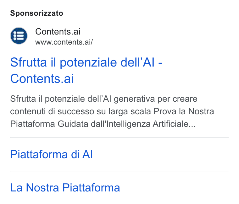 Contents ad on Google Ads: Sponsorizzato Contents.ai www.contents.ai/ Sfrutta il potenziale dell’Al - Contents.ai Sfrutta il potenziale dell’Al generativa per creare contenuti di successo su larga scala Prova la Nostra Piattaforma Guidata dall'Intelligenza Artificiale... Piattaforma di Al La Nostra Piattaforma