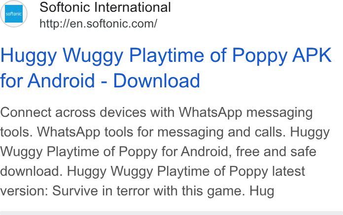 Softonic ad on Google Ads: Huggy Wuggy Playtime of Poppy APK for Android - Download Connect across devices with Whats App messaging tools. Whats App tools for messaging and calls. Huggy Wuggy Playtime of Poppy for Android, free and safe download. Huggy Wuggy Playtime of Poppy latest version: Survive in terror with this game. Hug