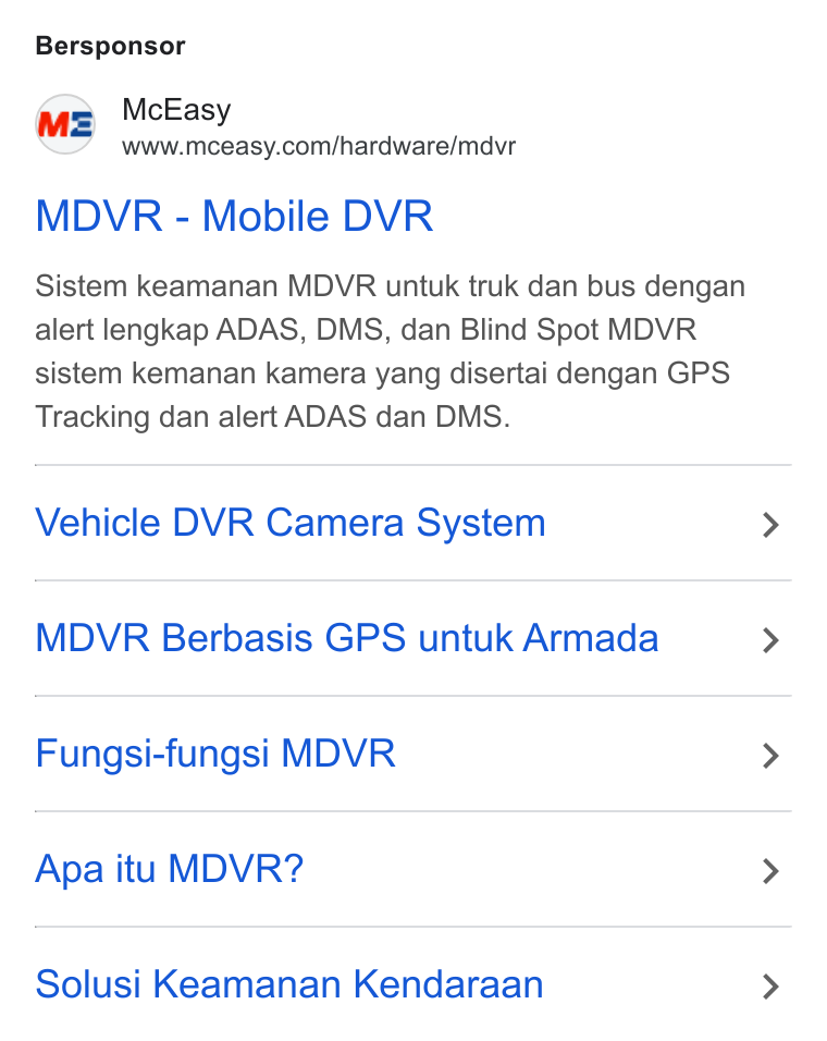 McEasy ad on Google Ads: Bersponsor MDVR - Mobile DVR Sistem keamanan MDVR untuk truk dan bus dengan alert lengkap ADAS, DMS, dan Blind Spot MDVR sistem kemanan kamera yang disertai dengan GPS Tracking dan alert ADAS dan DMS. Vehicle DVR Camera System MDVR Berbasis GPS untuk Armada Fungsi-fungsi MDVR Apa itu MDVR? Solusi Keamanan Kendaraan