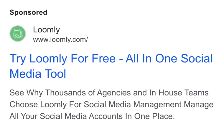 Loomly ad on Google Ads: Try Loomly For Free - All In One Social Media Tool See Why Thousands of Agencies and In House Teams Choose Loomly For Social Media Management Manage All Your Social Media Accounts In One Place.