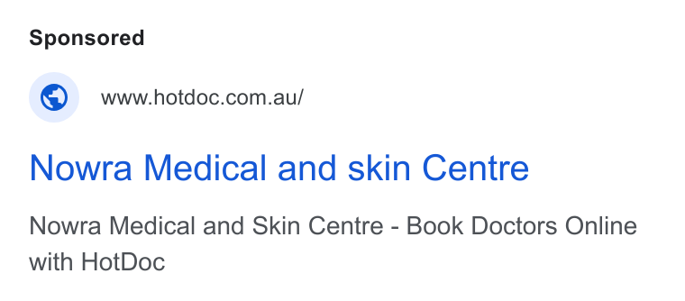 HotDoc ad on Google Ads: Nowra Medical and skin Centre Nowra Medical and Skin Centre - Book Doctors Online with Hot Doc