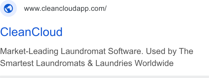 CleanCloud ad on Google Ads: Clean Cloud Market-Leading Laundromat Software. Used by The Smartest Laundromats & Laundries Worldwide