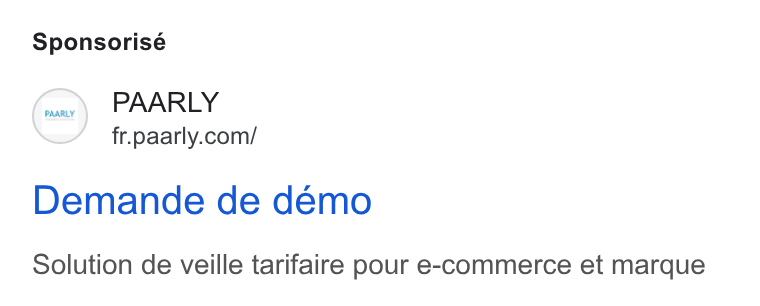 PAARLY ad on Google Ads: Sponsorisé Demande de demo Solution de veille tarifaire pour e-commerce et marque