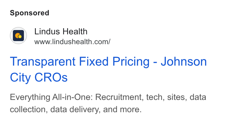 Lindus Health ad on Google Ads: Transparent Fixed Pricing - Johnson City CROs Everything All-in-One: Recruitment, tech, sites, data collection, data delivery, and more.