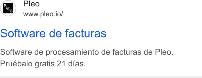 Pleo ad on Google Ads: e B _ Pleo www.pleo.io/ Software de facturas Software de procesamiento de facturas de Pleo. Pruebalo gratis 21 dias.