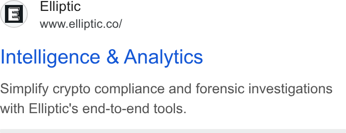 Elliptic ad on Google Ads: Intelligence & Analytics Simplify crypto compliance and forensic investigations with Elliptic's end-to-end tools.