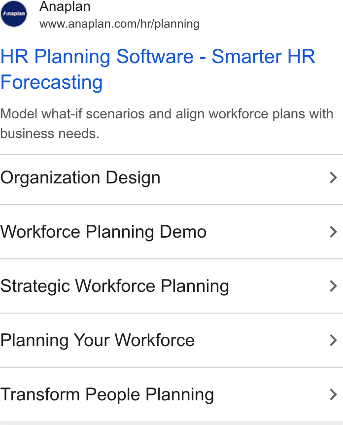 Anaplan ad on Google Ads: HR Planning Software - Smarter HR Forecasting Model what-if scenarios and align workforce plans with business needs. Organization Design > Workforce Planning Demo > Strategic Workforce Planning > Planning Your Workforce > Transform People Planning >