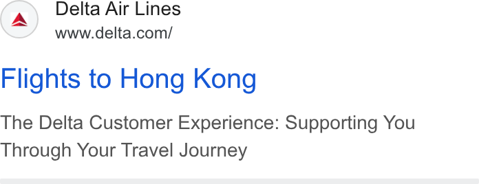 Delta Air Lines ad on Google Ads: Flights to Hong Kong The Delta Customer Experience: Supporting You Through Your Travel Journey