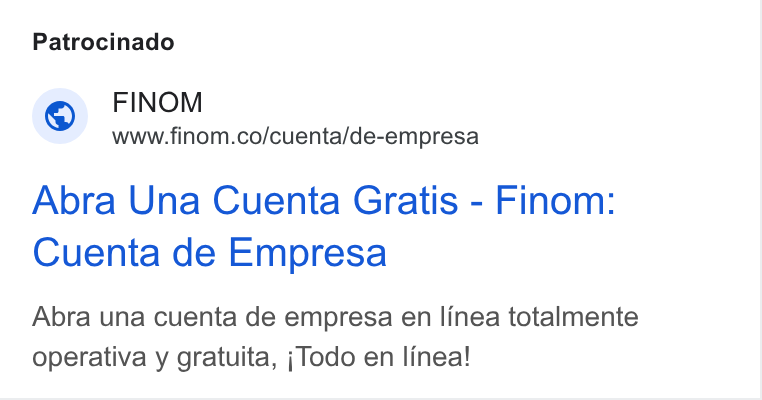 Finom ad on Google Ads: Patrocinado Abra Una Cuenta Gratis - Finom: Cuenta de Empresa Abra una cuenta de empresa en linea totalmente operativa y gratuita, j Todo en linea!