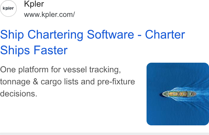 Kpler ad on Google Ads: Ship Chartering Software - Charter Ships Faster One platform for vessel tracking, tonnage & cargo lists and pre-fixture decisions.