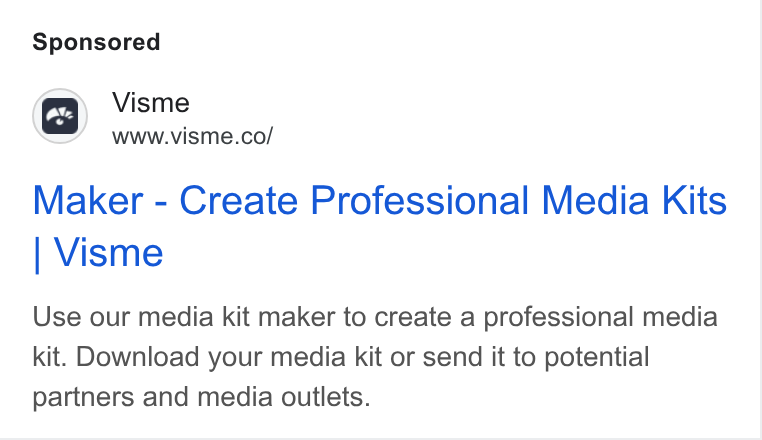 Visme ad on Google Ads: Maker - Create Professional Media Kits Visme Use our media kit maker to create a professional media kit. Download your media kit or send it to potential partners and media outlets.
