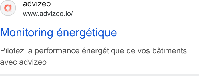 advizeo ad on Google Ads: advizeo www.advizeo.io/ Monitoring energetique Pilotez la performance énergétique de vos batiments avec advizeo