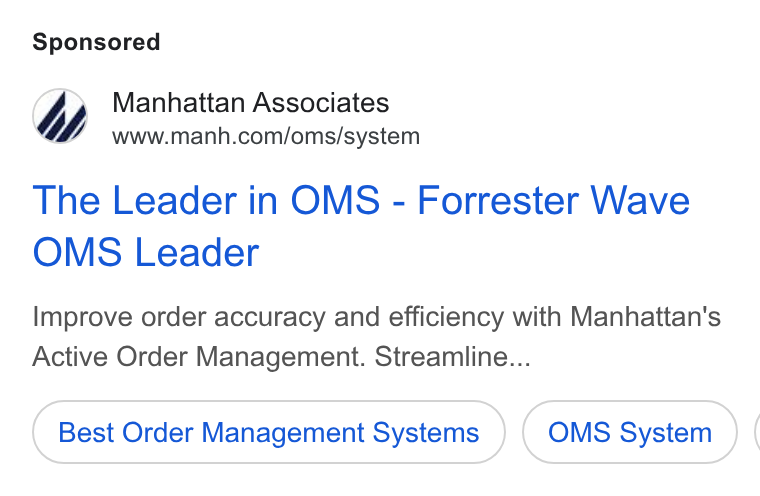 Manhattan Associates ad on Google Ads: The Leader in OMS - Forrester Wave OMS Leader Improve order accuracy and efficiency with Manhattan's Active Order Management. Streamline... Best Order Management Systems OMS System (