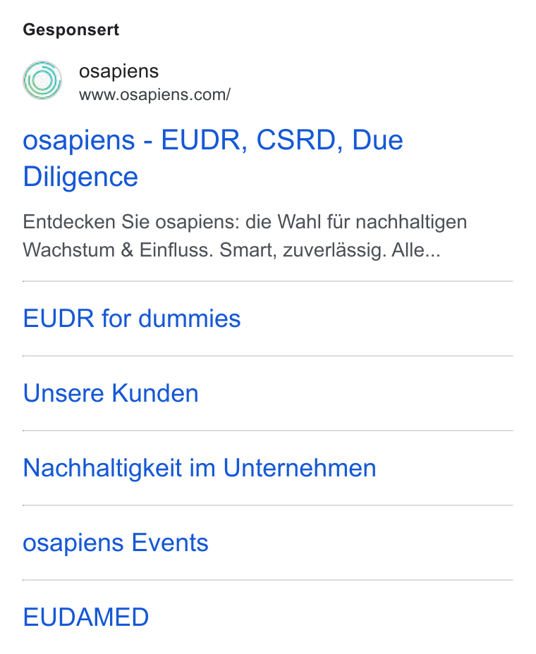 osapiens ad on Google Ads: osapiens - EUDR, CSRD, Due Diligence Entdecken Sie osapiens: die Wahl für nachhaltigen Wachstum & Einfluss. Smart, zuverlässig. Alle... EUDR for dummies Unsere Kunden Nachhaltigkeit im Unternehmen osapiens Events EUDAMED
