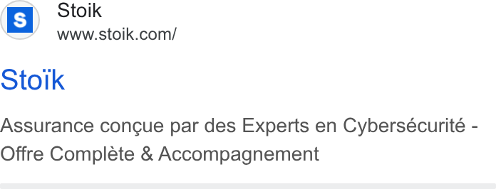 Stoïk ad on Google Ads: LL. otoik Assurance congue par des Experts en Cybersécurité - Offre Complete & Accompagnement