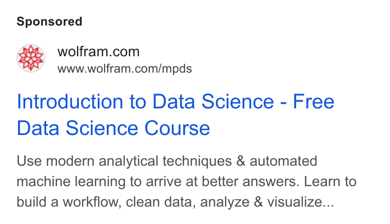 Wolfram ad on Google Ads: www.wolfram.com/mpds Introduction to Data Science - Free Data Science Course Use modern analytical techniques & automated machine learning to arrive at better answers. Learn to build a workflow, clean data, analyze & visualize...