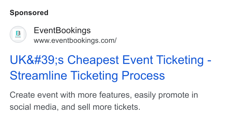 EventBookings ad on Google Ads: UK's Cheapest Event Ticketing - Streamline Ticketing Process Create event with more features, easily promote in social media, and sell more tickets.