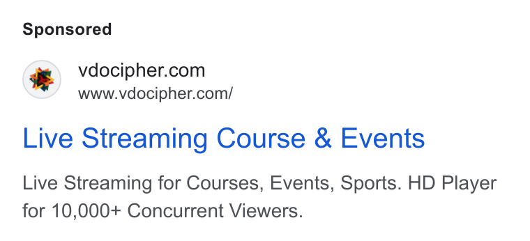 VdoCipher ad on Google Ads: www.vdocipher.com/ Live Streaming Course & Events Live Streaming for Courses, Events, Sports. HD Player for 10,000+ Concurrent Viewers.
