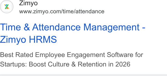 Zimyo ad on Google Ads: Time & Attendance Management - Zimyo HRMS Best Rated Employee Engagement Software for Startups: Boost Culture & Retention in 2026