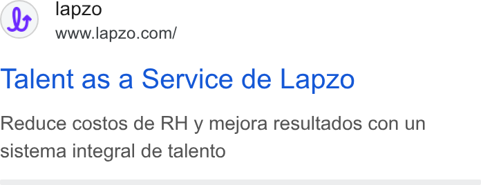 lapzo ad on Google Ads: Talent as a Service de Lapzo Reduce costos de RH y mejora resultados con un sistema integral de talento