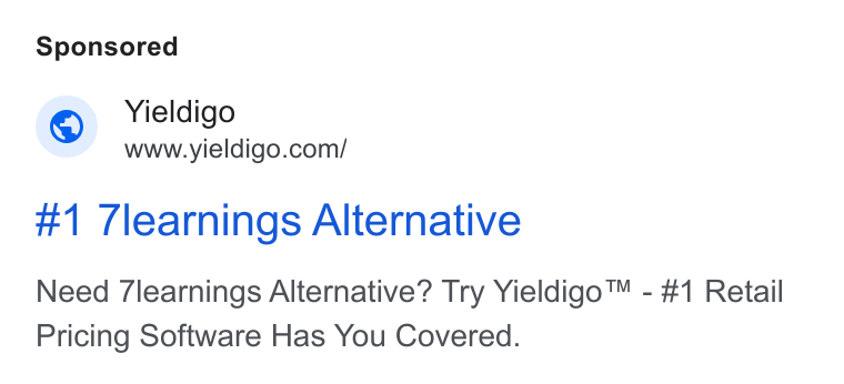 Yieldigo ad on Google Ads: #1 7learnings Alternative Need 7learnings Alternative? Try Yieldigo™ - #1 Retail Pricing Software Has You Covered.